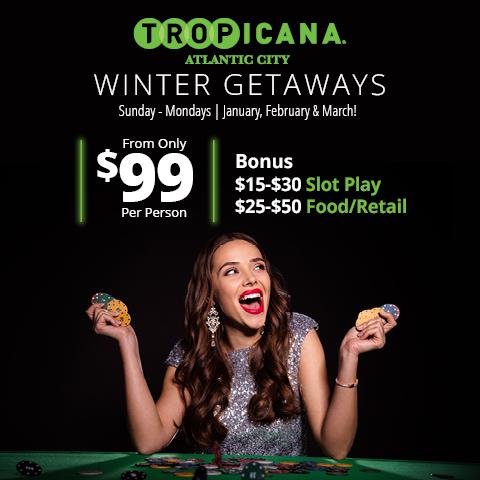 Tropicana Winter Getaways Are Back!